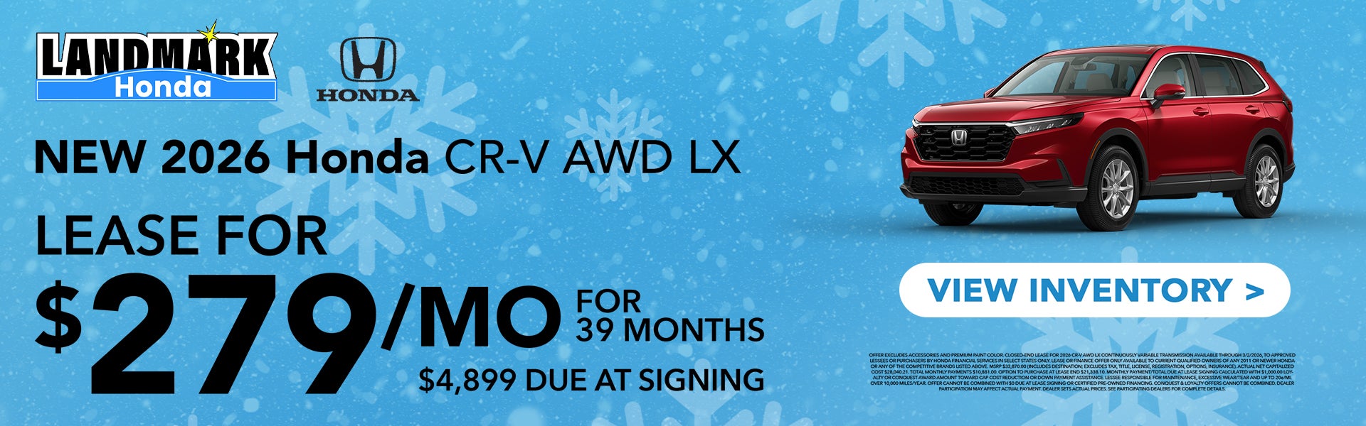 Vehicle: 2026 Honda CRV AWD LX | $279/mo for 39 mos $4,899 d
