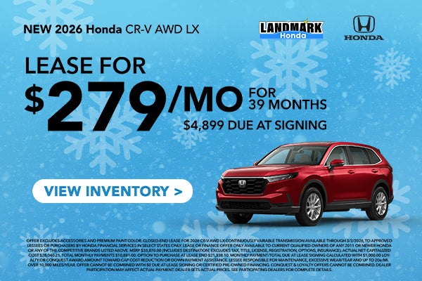 Vehicle: 2026 Honda CRV AWD LX | $279/mo for 39 mos $4,899 d